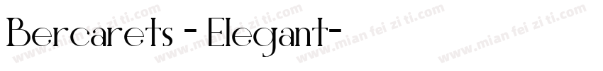 Bercarets - Elegant字体转换